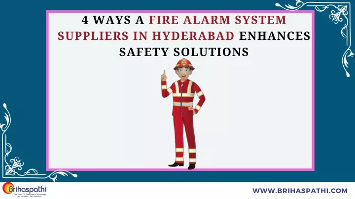 4 ways a fire alarm system suppliers in hyderabad