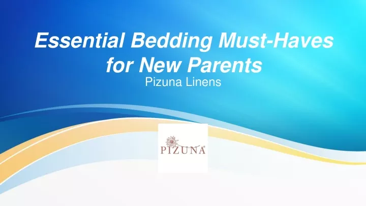 essential bedding must haves for new parents