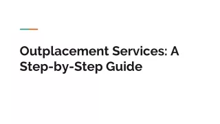 Outplacement Services_ A Step-by-Step Guide