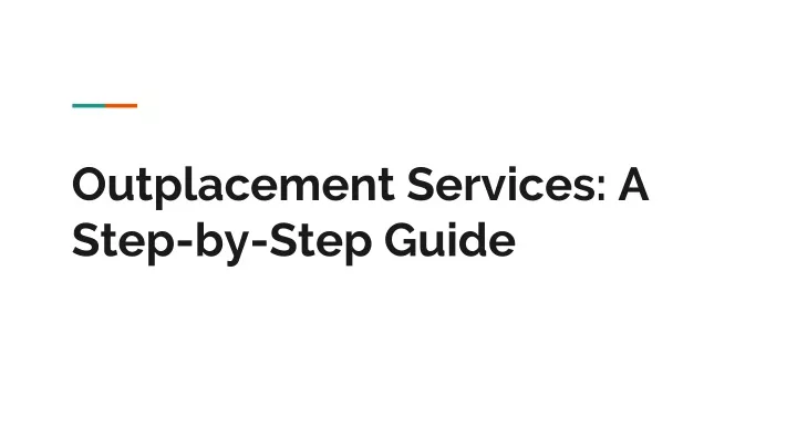 outplacement services a step by step guide