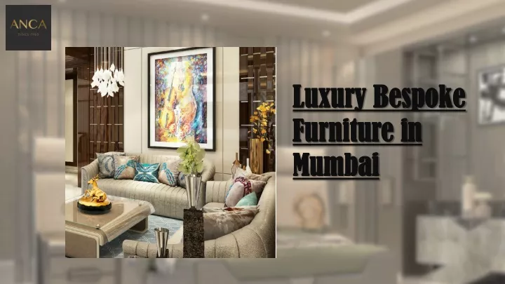luxury bespoke furniture in mumbai