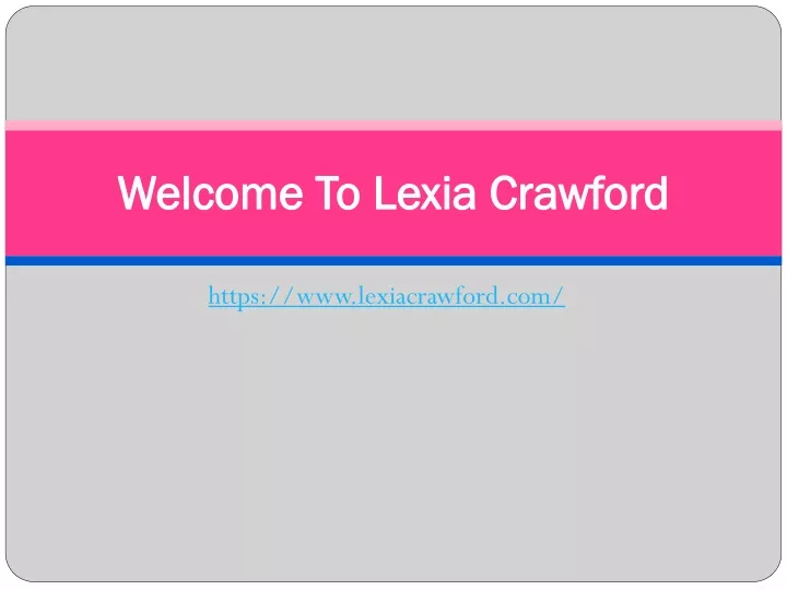 welcome to lexia crawford