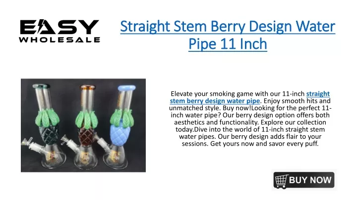 straight stem berry design water pipe 11 inch