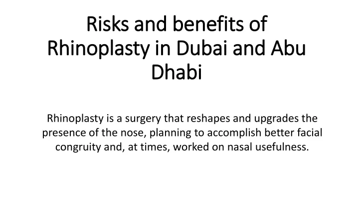 risks and benefits of r hinoplasty in dubai and abu dhabi