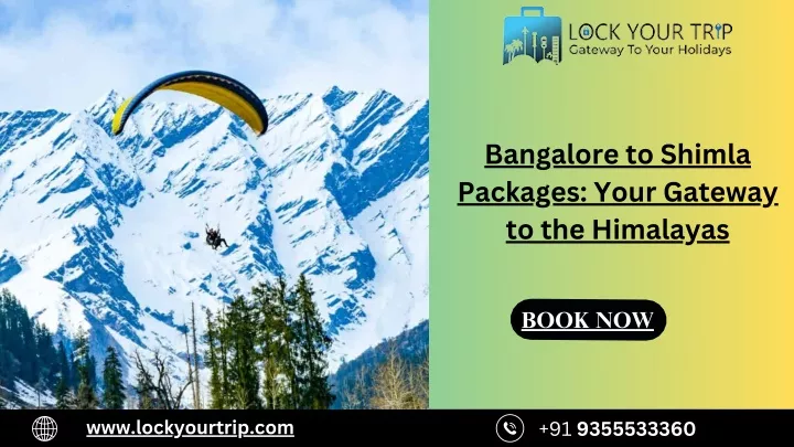 bangalore to shimla packages your gateway