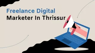 Best Freelance Digital Marketer In Thrissur