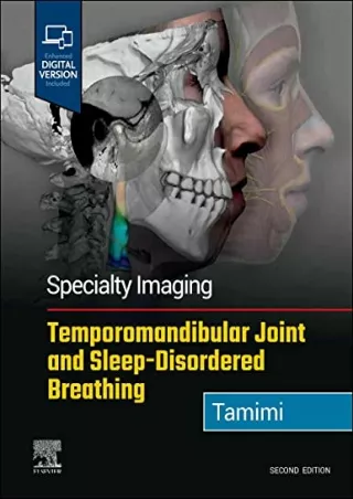 DOWNLOAD/PDF Specialty Imaging: Temporomandibular Joint and Sleep-Disordered Breathing