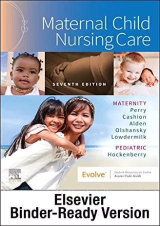 [READ DOWNLOAD] Maternal Child Nursing Care - Binder Ready