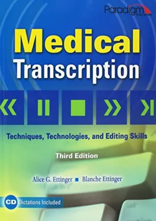 DOWNLOAD/PDF Medical Transcription: Techniques, Technologies, and Editing Skills
