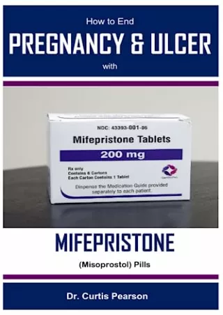 $PDF$/READ/DOWNLOAD How To End Pregnancy & Ulcer with MIFEPRISTONE (Misoprostol) Pills