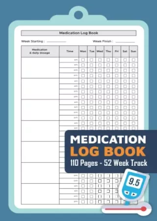 DOWNLOAD/PDF Medication Log Book: Daily Medicine Tracker Journal, Monday To Sunday Record