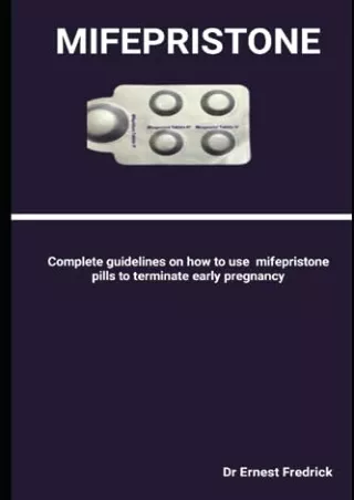 DOWNLOAD/PDF MIFEPRISTONE: Complete guidelines on how to use mifepristone pills to