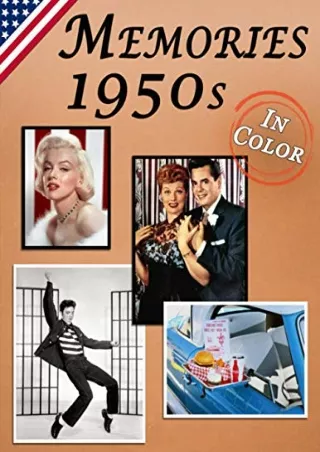 READ [PDF] Memories: Memory Lane 1950s For Seniors with Dementia (USA Edition) [In Color,