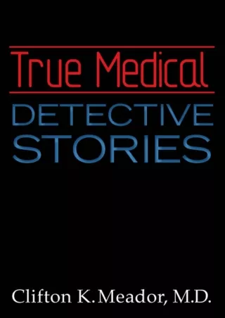 Download Book [PDF] True Medical Detective Stories