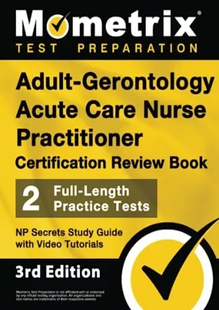 [PDF] DOWNLOAD Adult-Gerontology Acute Care Nurse Practitioner Certification Review Book - 2