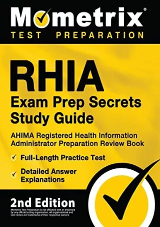 [PDF] DOWNLOAD RHIA Exam Prep Secrets Study Guide: AHIMA Registered Health Information