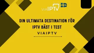 Din ultimata destination för Iptv bäst i test - ViaIPTV