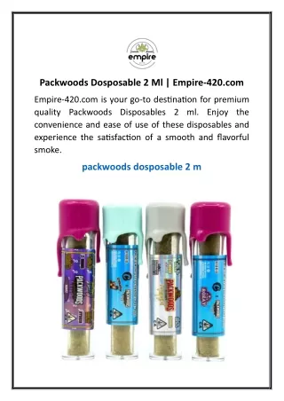 Packwoods Dosposable 2 Ml | Empire-420.com