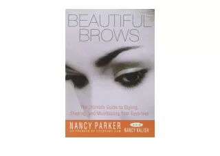 PDF read online Beautiful Brows The Ultimate Guide to Styling Shaping and Mainta