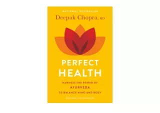 PDF read online Perfect Health The Complete MindBody Guide Revised and Updated E