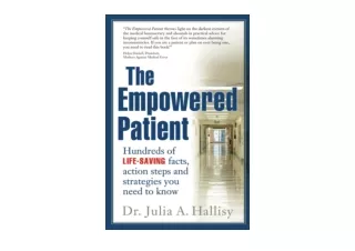 Ebook download The Empowered Patient Hundreds of Life Saving Facts Action Steps