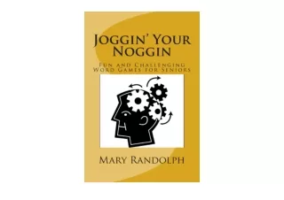 PDF read online Joggin Your Noggin Fun and Challenging Word Games for Seniors fo
