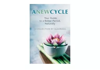 Download A New Cycle Your Guide to a Better Period Naturally for ipad