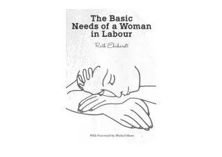 Ebook download The Basic Needs of a Woman in Labour full