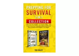 PDF read online Prepping for Survival 2 In 1 Collection When Crisis Hits Suburbi