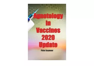 Ebook download Agnotology in Vaccines 2020 Update free acces