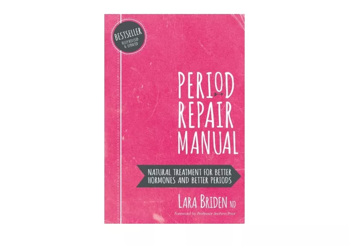 Ppt Kindle Online Pdf Period Repair Manual Natural Treatment For Better Hormones And 7359