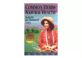 PDF read online Common Herbs for Natural Health full
