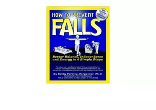 Download How To Prevent Falls Better Balance Independence and Energy in 6 Simple