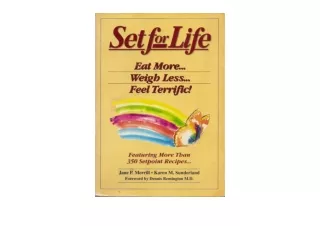 PDF read online Set for life Eat more   weigh less   feel terrific free acces
