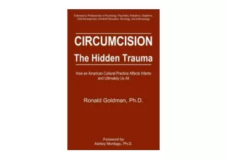 PDF read online Circumcision The Hidden Trauma  How an American Cultural Practic