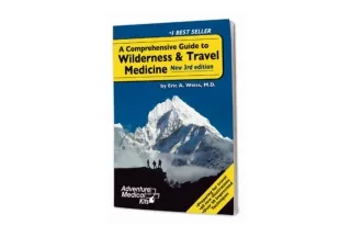 Kindle online PDF Comprehensive Guide to Wilderness  and  Travel Medicine for ip