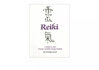 Kindle online PDF A Guide to Your Practice of Reiki Energy Healing unlimited