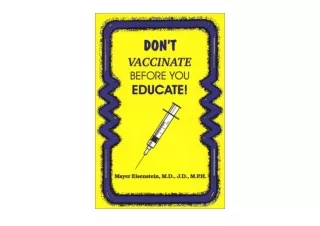 Ebook download Dont Vaccinate Before You Educate unlimited