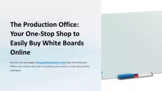 The Production Office Your One-Stop Shop to Easily Buy White Boards Online