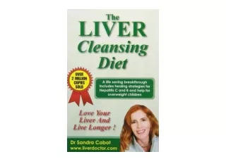 Download The Liver Cleansing Diet Love Your Liver and Live Longer full