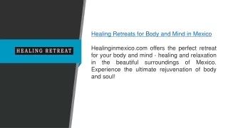 Healing Retreats For Body And Mind In Mexico Healinginmexico.com