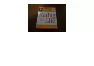 Kindle online PDF Eating for Life Your Guide to Great Health Fat Loss and Increa