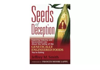 Download PDF Seeds of Deception Exposing Industry and Government Lies About the