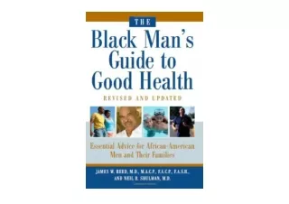 PDF read online The Black Mans Guide to Good Health Essential Advice for African