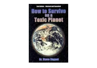 Kindle online PDF How to Survive on a Toxic Planet for android