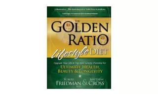 PDF read online The Golden Ratio Lifestyle Diet Upgrade Your Life  and  Tap Your