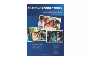 Download PDF Crafting Connections Contemporary Applied Behavior Analysis for Enr