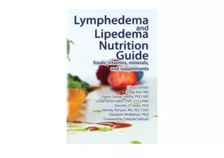 PDF read online Lymphedema and Lipedema Nutrition Guide foods vitamins minerals