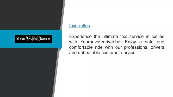 taxi ixelles experience the ultimate taxi service
