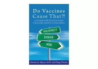 Download Do Vaccines Cause That A Guide for Evaluating Vaccine Safety Concerns f
